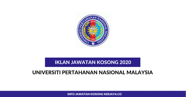 Universiti Pertahanan Nasional Malaysia ~ Pembantu Tadbir, Pegawai Tadbir, Pengawal Keselamatan & Penolong Pegawai Teknologi Maklumat