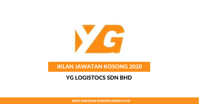 Yg Logistocs Sdn Bhd~Pelbagai Kekosongan Jawatan