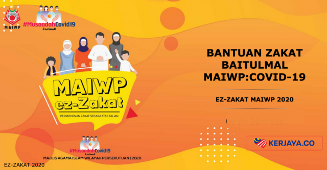 Permohonan Bantuan Zakat Kecemasan COVID-19 MAIWP Secara Online Di Buka