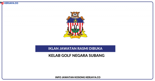 Kelab Golf Negara Subang ~ Jawatan Kosong Golf Course Marshall. Ini Cara Mohon Jawatan