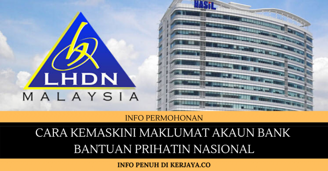 Cara Kemaskini Maklumat Akaun Bank Untuk Pembayaran BPN Hasil