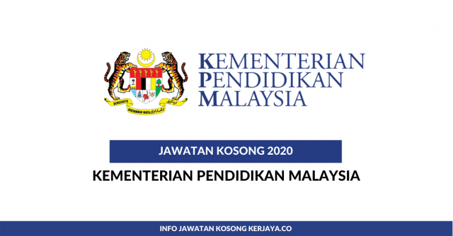 Jawatan Kosong Kementerian Pendidikan Malaysia ~ Pelbagai Jawatan