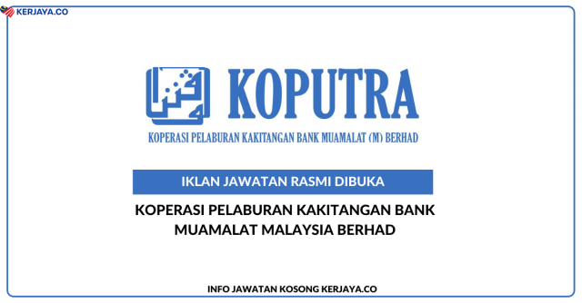 Koperasi Pelaburan Kakitangan Bank Muamalat Malaysia Berhad ~ Jawatan Kosong Eksekutif Perolehan Dan Pemasaran, Guru Praktikal, Eksekutif Pentadbiran Ar Rahnu & Emas, Latihan Industri & Secretary