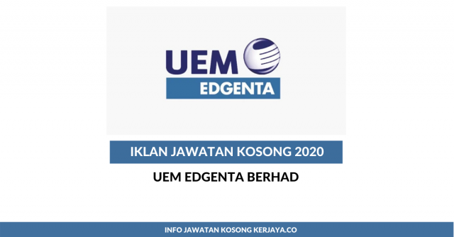 UEM Edgenta Berhad ~ Admin Assistant, Graduate Trainee & Pelbagai Jawatan Lain