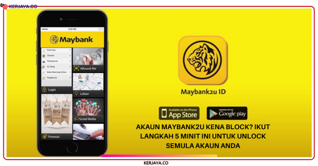 Akaun Maybank2u Kena Block? Ikut Langkah 5 Minit Ini Untuk Unlock Semula Akaun Anda