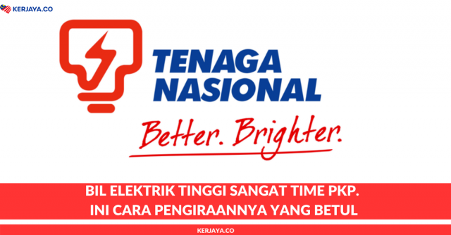 Bil Elektrik Tinggi Sangat Time PKP. Ini Cara Pengiraannya Yang Betul