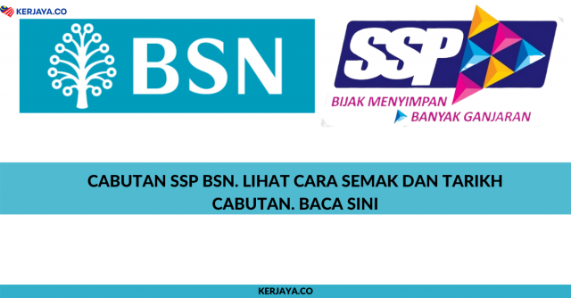 Cabutan SSP BSN. Lihat Cara Semak Dan Tarikh Cabutan