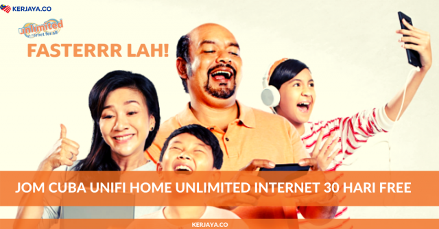 Jom Cuba Unifi Home Unlimited Internet 30 Hari Free