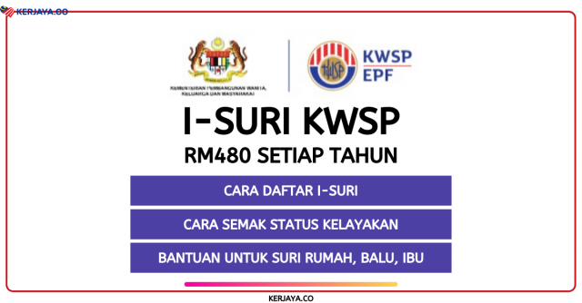 Insentif i-Suri KWSP: Daftar & Semak Status Kelayakan Bantuan Suri Rumah