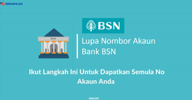 Lupa Nombor Akaun Bank BSN? Ikut Langkah Ini Untuk Dapatkan Semula No Akaun Anda