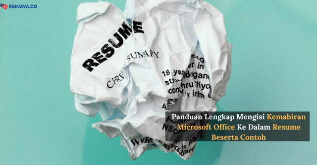 Panduan Lengkap Mengisi Kemahiran Microsoft Office Ke Dalam Resume Beserta Contoh
