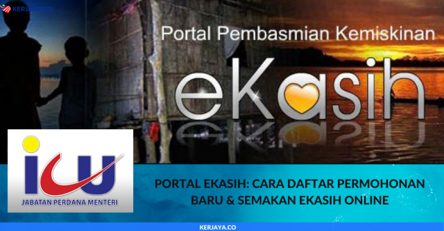Portal eKasih: Cara Daftar Permohonan Baru & Semakan eKasih Online