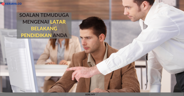 Soalan Temuduga: Ceritakan Tentang Latar Belakang Pendidikan Anda