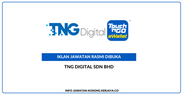TNG Digital Sdn Bhd ~ Jawatan Kosong Associate, Data Entry – Ekyc