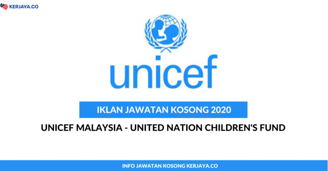 UNICEF Malaysia – United Nation Children’s Fund