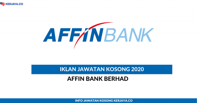 Affin Bank Berhad ~ Pelbagai Kekosongan Jawatan