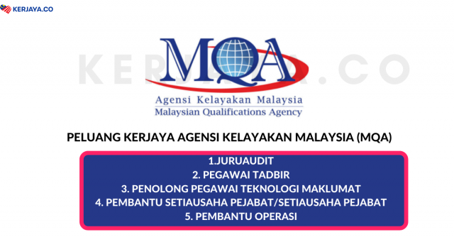 Agensi Kelayakan Malaysia (MQA) ~ Pembantu Tadbir, Pembantu Setiausaha Pejabat, Pembantu Operasi & Pelbagai Jawatan Lain