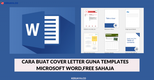 Cara Buat Cover Letter Guna Templates Microsoft Word, Free Sahaja