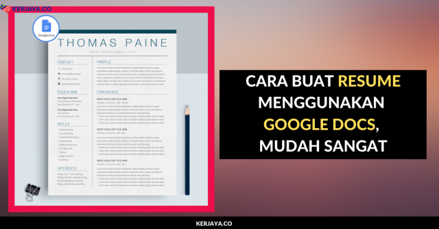 Cara Buat Resume Menggunakan Google Docs, Mudah Sangat