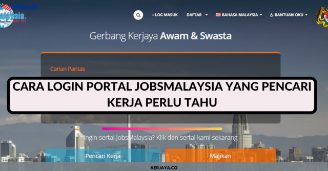 Cara Login Portal JobsMalaysia Yang Pencari Kerja Perlu Tahu