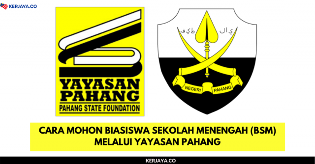 Cara Mohon Biasiswa Sekolah Menengah (BSM) Yayasan Pahang, Terima RM600 Setiap Pelajar