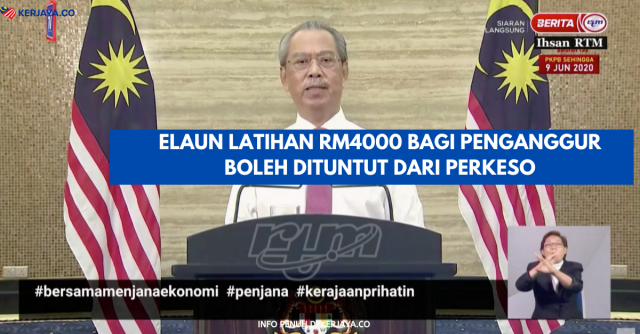 Elaun Latihan RM4000 Bagi Penganggur Boleh Dituntut Dari PERKESO