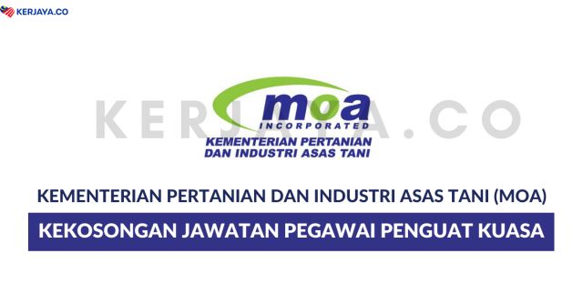 Kementerian Pertanian dan Industri Asas Tani (MOA) di Buka
