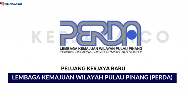 Lembaga Kemajuan Wilayah Pulau Pinang (PERDA) ~ Pegawai Tadbir & Penolong Pegawai Latihan Vokasional