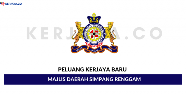 Majlis Daerah Simpang Renggam ~ Pembantu Tadbir, Pembantu Awam, Pem. Kesihatan Awam & Penolong Pegawai Tadbir