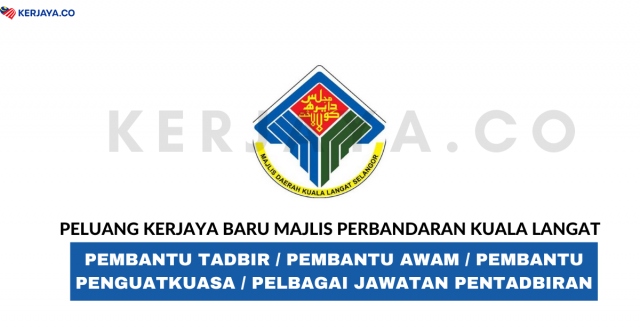 Majlis Perbandaran Kuala Langat ~ Kekosongan Jawatan Pentadbiran & Pengurusan