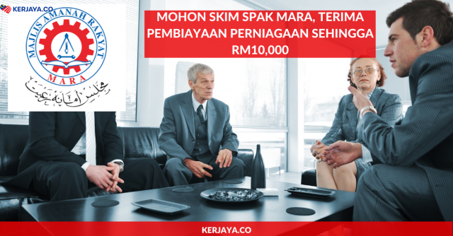 Mohon Skim SPAK Mara, Terima Pembiayaan Perniagaan Sehingga RM10,000