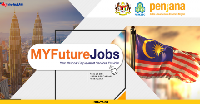 Pendaftaran MyFutureJobs Insentif Pengambilan Pekerja (PenjanaKerjaya) Khas Untuk Penganggur, Graduan & Lepasan Sekolah di Buka