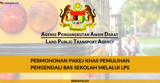 Permohonan Pakej Khas Pemulihan Pengendali Bas Sekolah LPS