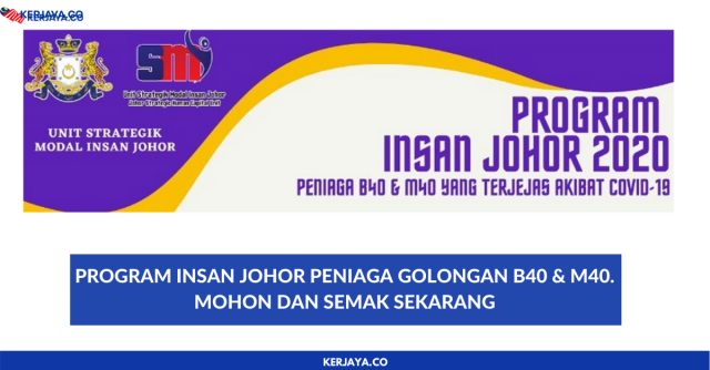 Permohonan Bantuan Insan Johor Peniaga Golongan B40 & M40. Mohon Dan Semak Sekarang