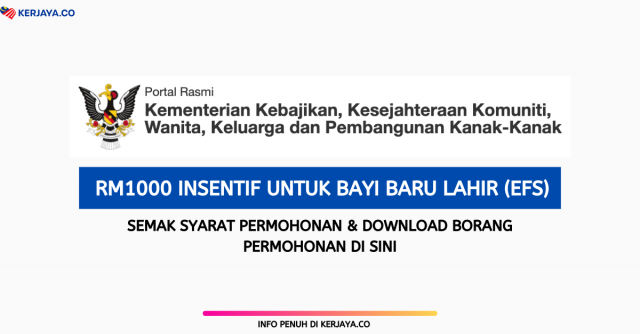 RM1000 Insentif Untuk Bayi Baru Lahir (EFS). Mohon Dan Daftar Sekarang