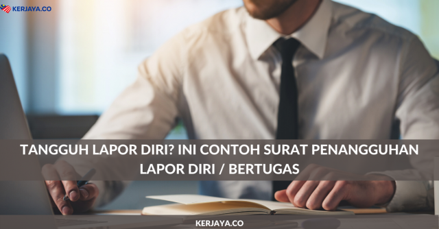 Tangguh Lapor Diri? Ini Contoh Surat Penangguhan Lapor Diri/Bertugas