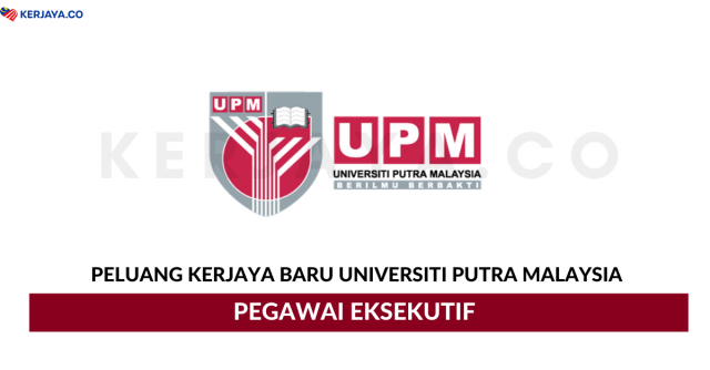 Universiti Putra Malaysia ~ Pegawai Eksekutif