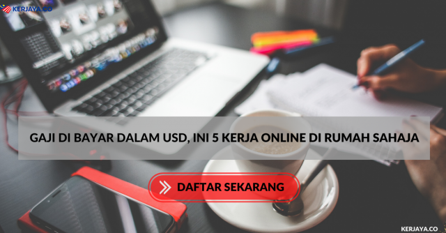 Gaji Di Bayar Dalam USD, ini 5 Kerja Online Di Rumah Sahaja
