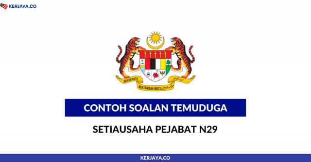 Contoh Soalan Temuduga Setiausaha Pejabat N29