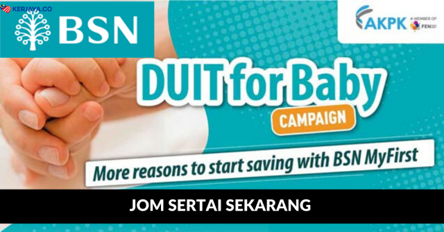 Duit For Baby Campaign BSN My First, Jom Sertai Sekarang