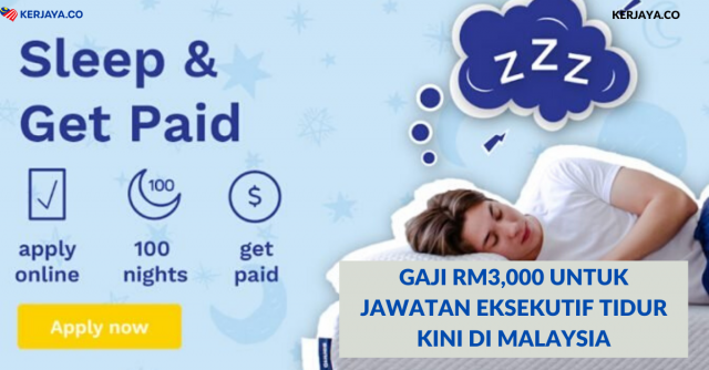 Gaji RM3,000 Untuk Jawatan Eksekutif Tidur Kini Di Malaysia, Mohon Segera
