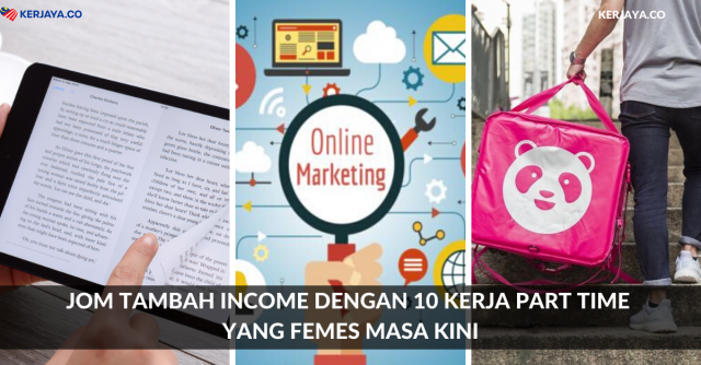 Jom Tambah Income Dengan 10 Kerja Part Time Yang Femes Masa Kini