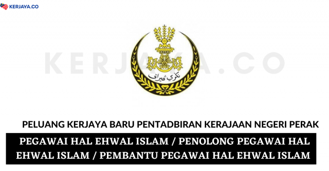 Pentadbiran Kerajaan Negeri Perak ~ Pem. Pegawai Hal Ehwal Islam, Pen. Pegawai Hal Ehwal Islam & Pegawai Hal Ehwal Islam