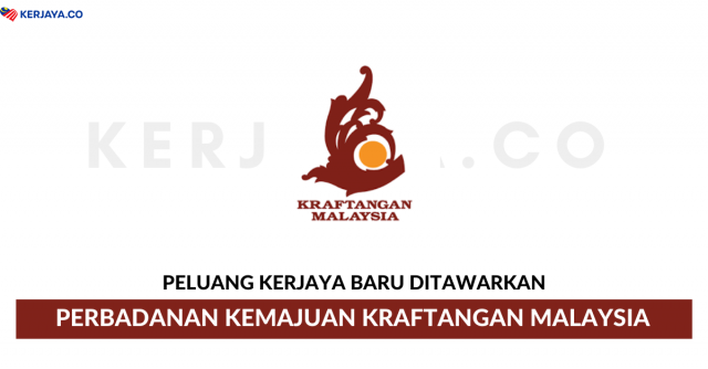 Perbadanan Kemajuan Kraftangan Malaysia ~ Kekosongan Jawatan Pentadbiran & Pengurusan