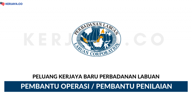 Perbadanan Labuan ~ Pembantu Operasi & Pembantu Penilaian