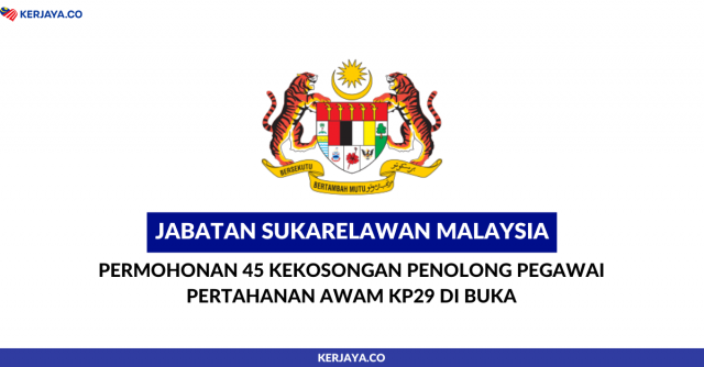 Permohonan 45 Kekosongan Penolong Pegawai Pertahanan Awam KP29 Di Buka. Gaji RM1,493 – RM5,696