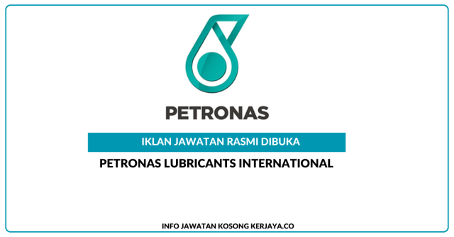 Petronas Lubricants International ~ Jawatan Kosong Senior Executive, Maintenance Engineer