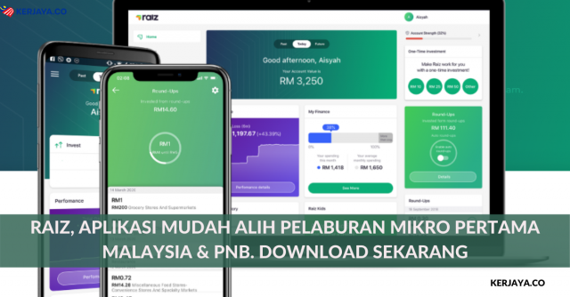 RAIZ, Aplikasi Mudah Alih Pelaburan Mikro Pertama Malaysia & PNB. Download Sekarang