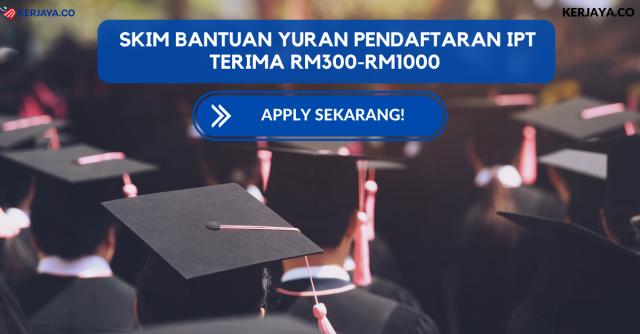 Skim Bantuan Yuran Pendaftaran IPT Dalam Negara Sesi 2020 (Siri 1) Dibuka