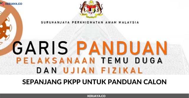 SOP Temuduga Dan Ujian Fizikal SPA Sepanjang PKPP Untuk Panduan Calon